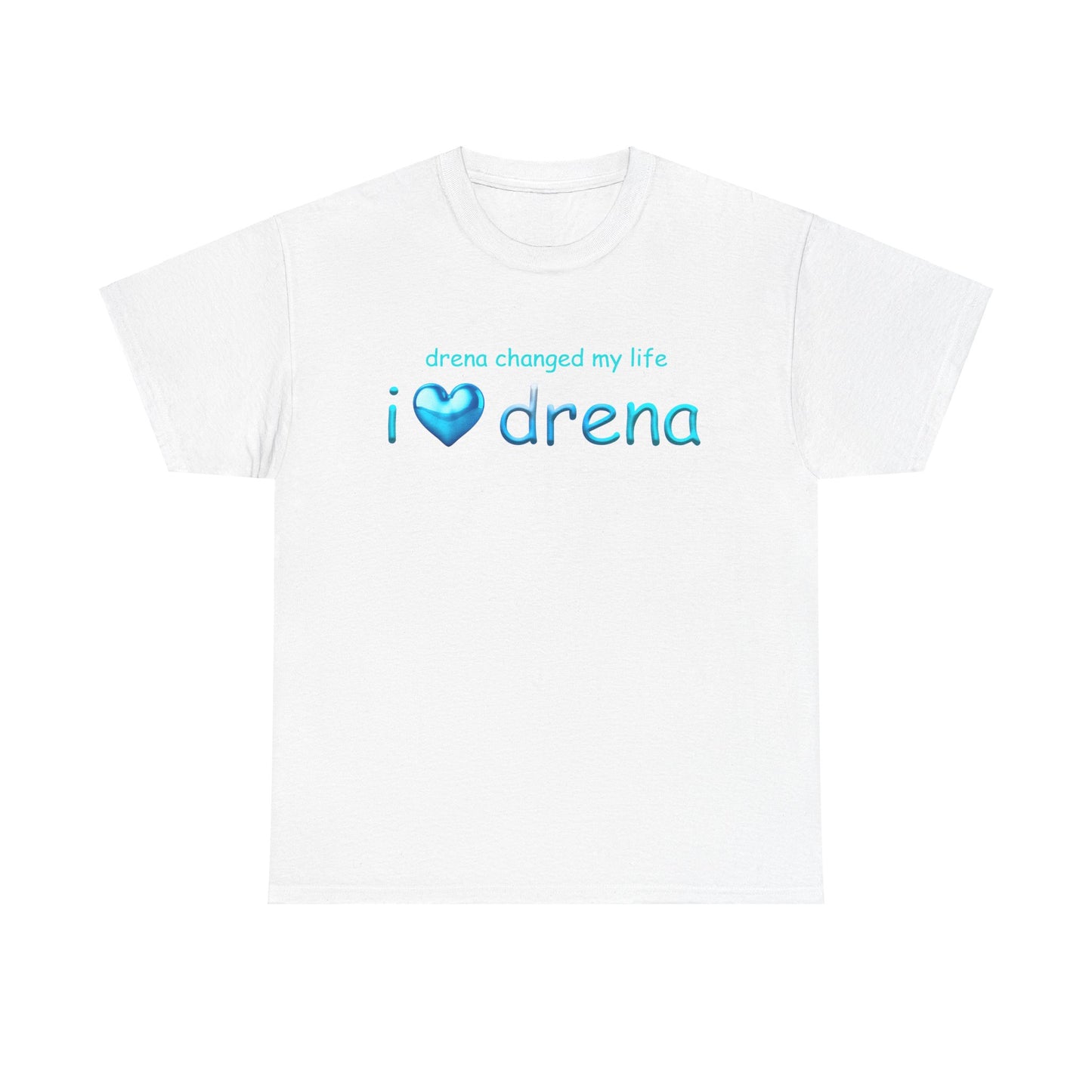 Drena Changed My Life Tee